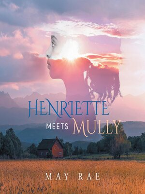 cover image of Henriette Meets Mully